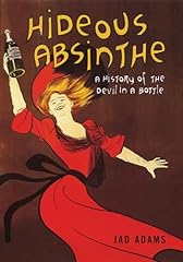 Hideous absinthe history for sale  Delivered anywhere in USA 