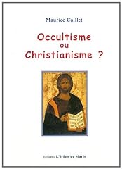 Occultisme christianisme d'occasion  Livré partout en Belgiqu