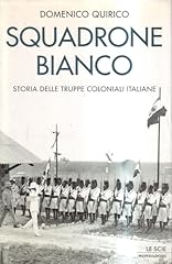 Squadrone bianco. storia usato  Spedito ovunque in Italia 