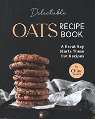 Delectable oats recipe for sale  Delivered anywhere in USA 