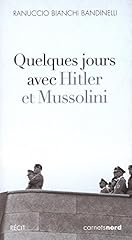 Jours hitler mussolini d'occasion  Livré partout en France