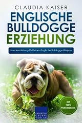 Englische bulldogge erziehung gebraucht kaufen  Wird an jeden Ort in Deutschland