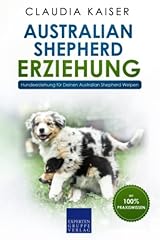 Australian shepherd erziehung gebraucht kaufen  Wird an jeden Ort in Deutschland