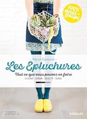 épluchures pouvez faire. d'occasion  Livré partout en France