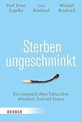 Sterben ungeschminkt gespräch gebraucht kaufen  Wird an jeden Ort in Deutschland