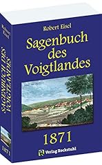 Sagenbuch voigtlandes 1871 gebraucht kaufen  Wird an jeden Ort in Deutschland