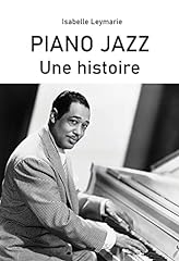 Piano jazz histoire d'occasion  Livré partout en France