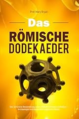 Römische dodekaeder verlorene gebraucht kaufen  Wird an jeden Ort in Deutschland