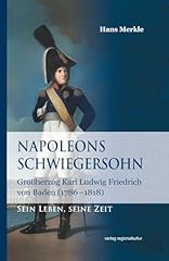 Napoleons schwiegersohn großh gebraucht kaufen  Wird an jeden Ort in Deutschland