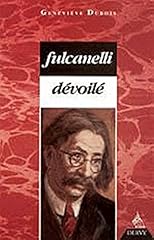 Fulcanelli dévoilé d'occasion  Livré partout en France