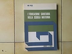 Educazione sanitaria nella usato  Spedito ovunque in Italia 