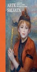 Arte salvata. capolavori usato  Spedito ovunque in Italia 