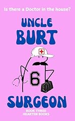 Uncle burt surgeon usato  Spedito ovunque in Italia 