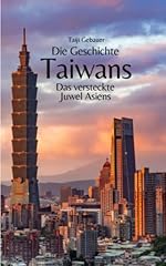 Die geschichte taiwans d'occasion  Livré partout en Belgiqu