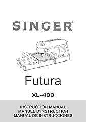 Singer XL-400-FUTURA Sewing Machine/Embroidery/Serger for sale  Delivered anywhere in USA 