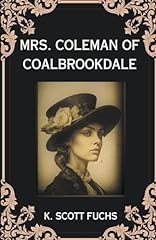 Mrs. coleman coalbrookdale for sale  Delivered anywhere in UK