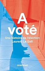 Voté histoire élection d'occasion  Livré partout en France