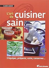 Art cuisiner sain d'occasion  Livré partout en Belgiqu