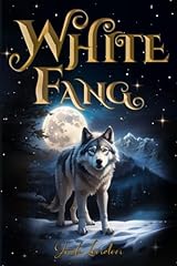 White fang 1906 for sale  Delivered anywhere in USA 