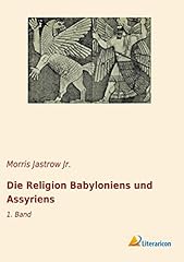 Religion babyloniens assyriens gebraucht kaufen  Wird an jeden Ort in Deutschland