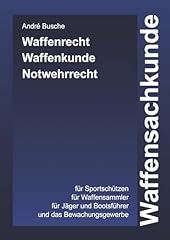 Waffensachkunde waffenrecht wa gebraucht kaufen  Wird an jeden Ort in Deutschland
