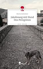 Jakobsweg hund dos gebraucht kaufen  Wird an jeden Ort in Deutschland