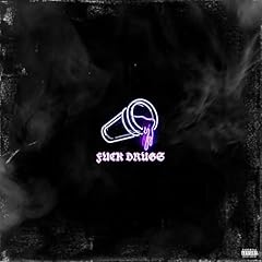 Fuck drugs explicit for sale  Delivered anywhere in UK