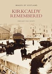 Kirkcaldy remembered images for sale  Delivered anywhere in UK