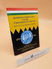 Erzherzog ferdinand türkenkri gebraucht kaufen  Wird an jeden Ort in Deutschland