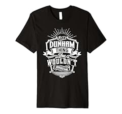 Dunham thing wouldn for sale  Delivered anywhere in USA 
