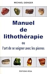 Manuel lithothérapie d'occasion  Livré partout en France