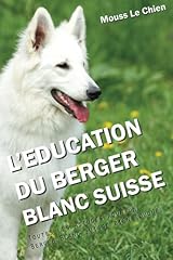 Education berger blanc d'occasion  Livré partout en France
