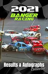 2021 Banger Racing Results & Autographs: Collector for sale  Delivered anywhere in UK