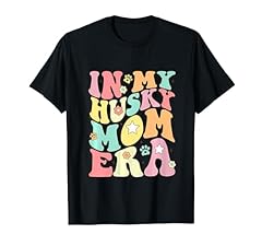 Husky mom era for sale  Delivered anywhere in USA 