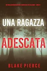 Una ragazza adescata usato  Spedito ovunque in Italia 