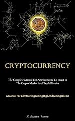 Cryptocurrency complete manual for sale  Delivered anywhere in UK