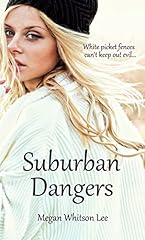Suburban dangers d'occasion  Livré partout en France