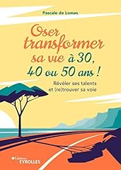 Oser transformer vie d'occasion  Livré partout en Belgiqu