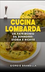 Cucina lombarda patrimonio usato  Spedito ovunque in Italia 