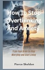 How stop overthinking usato  Spedito ovunque in Italia 