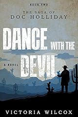 Used, Dance with the Devil: The Saga of Doc Holliday for sale  Delivered anywhere in USA 
