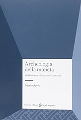 Archeologia della moneta. usato  Spedito ovunque in Italia 