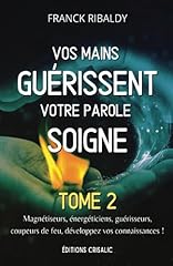 Mains guérissent tome d'occasion  Livré partout en France