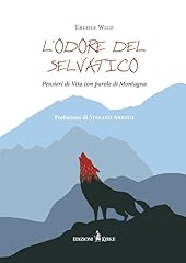 Odore del selvatico. usato  Spedito ovunque in Italia 