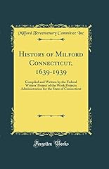 History milford connecticut for sale  Delivered anywhere in USA 