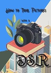 Take pictures dslr for sale  Delivered anywhere in USA 