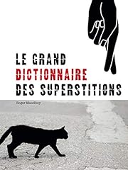 Grand dictionnaire superstitio d'occasion  Livré partout en Belgiqu