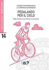 Pedalando per cielo. usato  Spedito ovunque in Italia 