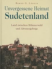 Sudetenland unvergessene heima gebraucht kaufen  Wird an jeden Ort in Deutschland