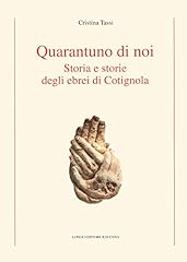 Quarantuno noi. storia usato  Spedito ovunque in Italia 
